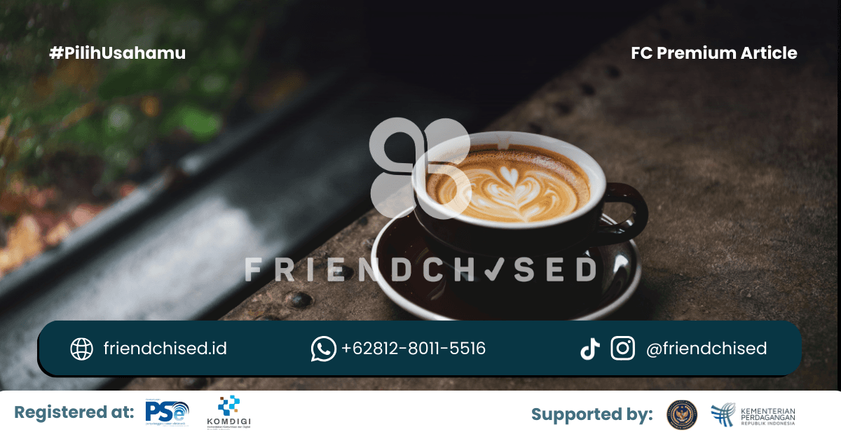 Harga Franchise Kopi Kenangan Estimasi Modal dan Cara Bergabung